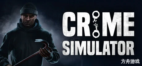 犯罪模拟器/Crime Simulator-方舟游戏网