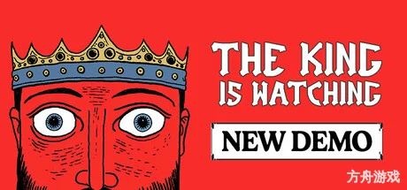 王之凝视/The King is Watching-方舟游戏网