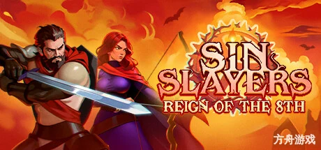 罪恶杀手：第八次统治/Sin Slayers: Reign of The 8th-方舟游戏网