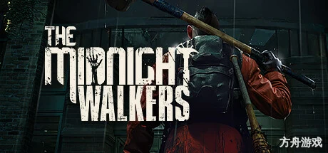 午夜行者/The Midnight Walkers-方舟游戏网