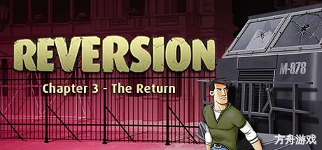 逆转：第三章 – 回归/Reversion – The Return (Last Chapter)-方舟游戏网