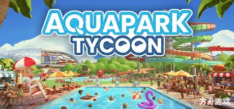 水上乐园大亨/Aquapark Tycoon-方舟游戏网