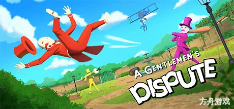 礼帽大乱斗/A Gentlemen’s Dispute-方舟游戏网