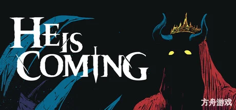 魔王将至/He is Coming-方舟游戏网