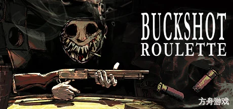 恶魔轮盘/Buckshot Roulette/支持网络联机-方舟游戏网