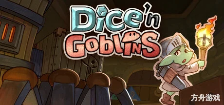 骰子与哥布尔/Dice ‘n Goblins-方舟游戏网