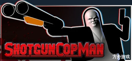 霰弹警长/Shotgun Cop Man-方舟游戏网