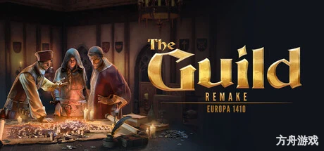行会1重制版:欧洲1410/The Guild 1 Remake: Europa 1410内置汉化-方舟游戏网