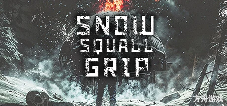飚雪求生/Snowsquall Grip