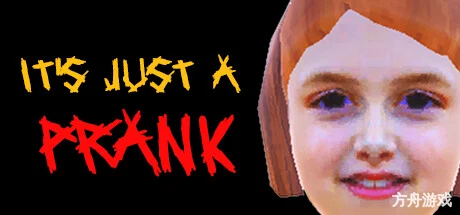只是一个恶作剧/It’s Just A Prank-方舟游戏网