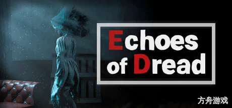 恐惧回响/Echoes of Dread-方舟游戏网