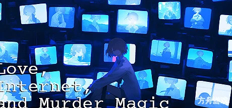爱、互联网、杀人魔法/Love, Internet, and Murder Magic
