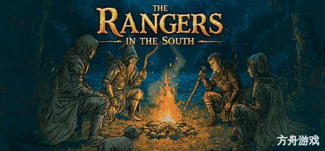 南方游骑兵队/The Rangers In The South-方舟游戏网
