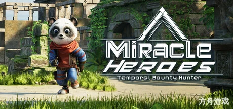 奇迹英雄:时空猎宝/Miracle Heroes: Temporal Bounty Hunter-方舟游戏网