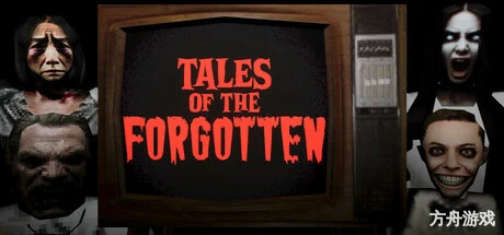 被遗忘的故事/Tales of the Forgotten-方舟游戏网