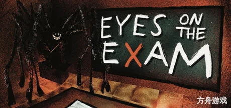 盯考惊魂记/EYES ON THE EXAM-方舟游戏网