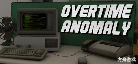 离奇加班夜/Overtime Anomaly-方舟游戏网