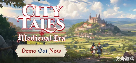 筑城记:中世纪/City Tales – Medieval Era-方舟游戏网
