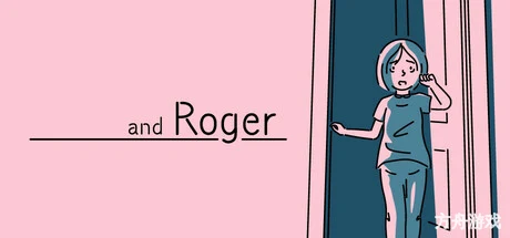 折言/and Roger-方舟游戏网