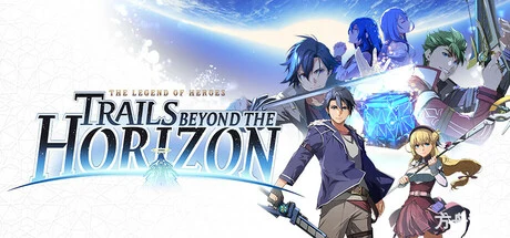 英雄传说 界之轨迹 告别塞姆利亚/The Legend of Heroes: Trails beyond the Horizon