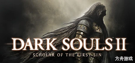 黑暗之魂2:原罪学者/DARK SOULS II: Scholar of the First Sin-方舟游戏网
