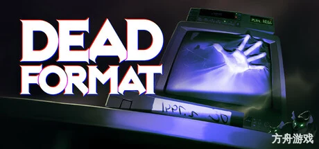 录像怪谈/Dead Format-方舟游戏网