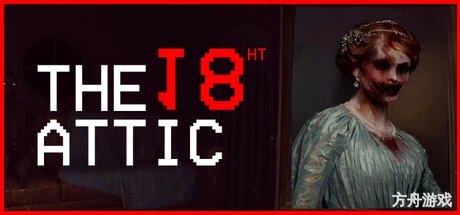 十八层阁楼/The 18th Attic – Paranormal Anomaly Hunting Game-方舟游戏网