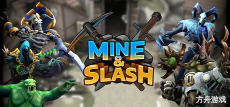 挖掘与斩杀/Mine & Slash-方舟游戏网