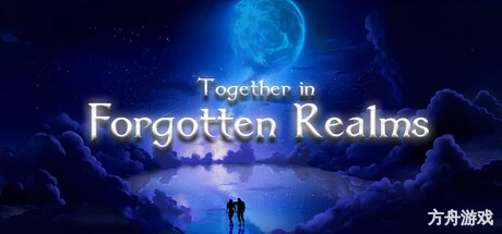 遗忘之地的同行/Together in Forgotten Lands