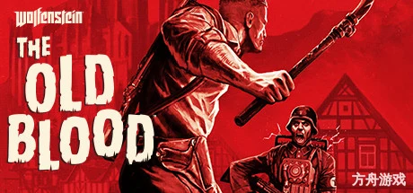 德军总部：旧血脉/Wolfenstein: The Old Blood-方舟游戏网