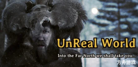 虚幻世界/UnReal World-方舟游戏网