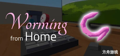 居家扮工虫/Worming from Home-方舟游戏网
