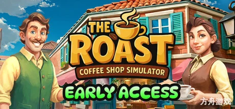 烘焙人生:咖啡馆模拟器/The Roast – Coffee Shop Simulator-方舟游戏网