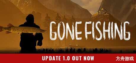 消失的钓鱼/GONE Fishing/支持网络联机-方舟游戏网