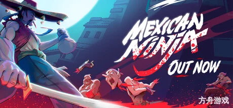 墨西哥忍者/Mexican Ninja-方舟游戏网