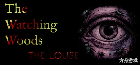 凝视之林:虱子/The Watching Woods: The Louse-方舟游戏网