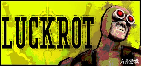 命运腐化/LUCKROT-方舟游戏网
