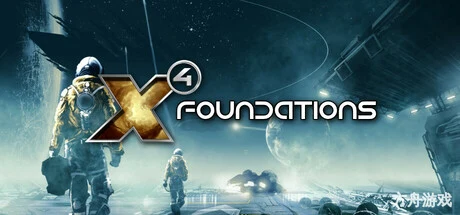 X4：基石/X4：基奠/X4: Foundations-方舟游戏网