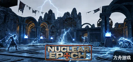 核纪元/Nuclear Epoch-方舟游戏网
