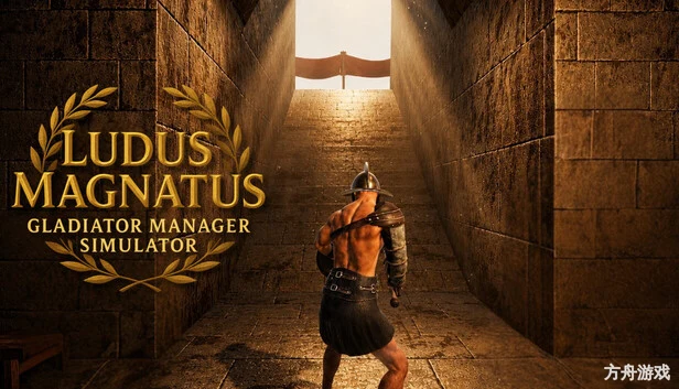 伟大角斗士学院:角斗士管理模拟器/Ludus Magnatus: Gladiator Manager Simulator-方舟游戏网