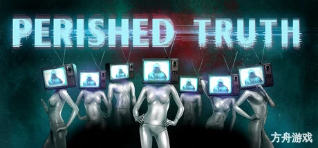 消逝的真相/Perished Truth-方舟游戏网