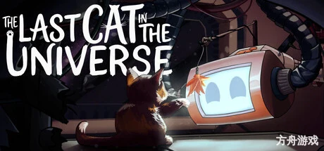 宇宙中的最后一只猫/The Last Cat in the Universe-方舟游戏网