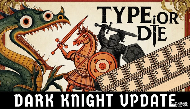 要么打字要么死/Type or Die-方舟游戏网