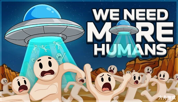 我们需要更多人类!/We Need More Humans!-方舟游戏网