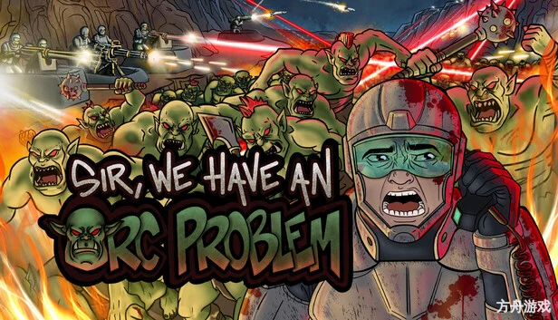 长官,兽人大军冲上来了/Sir, We Have an Orc Problem-方舟游戏网