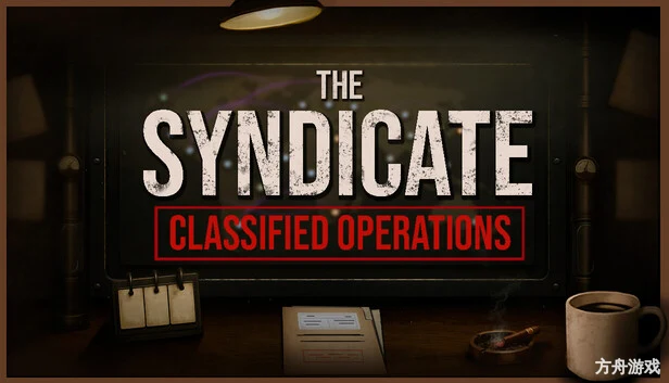 辛迪加：机密行动/The Syndicate: Classified Operations-方舟游戏网