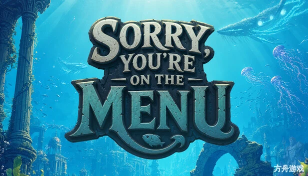 抱歉，你上菜单了/Sorry, You’re on the Menu-方舟游戏网