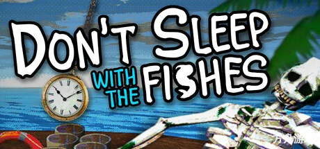 不要与鱼共眠/别陪鱼入眠/Don’t Sleep With The Fishes内置汉化-方舟游戏网