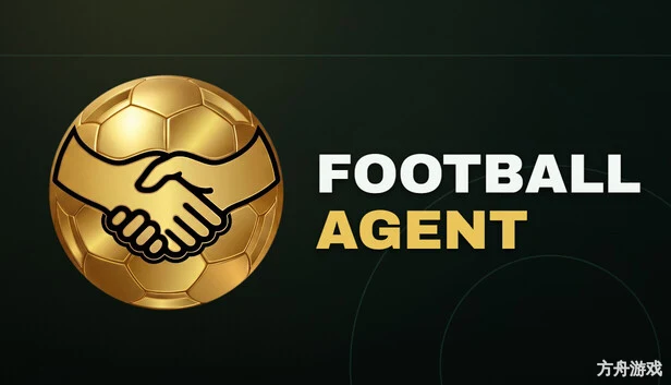 足球经纪人/Football Agent-方舟游戏网