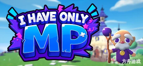 唯有法力/I Have Only MP-方舟游戏网